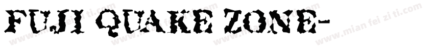 Fuji Quake Zone字体转换